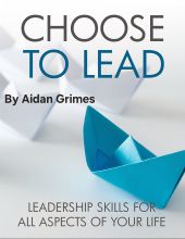E Book: Choose to Lead, By Aidan Grimes